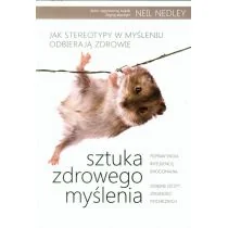Sztuka zdrowego myślenia - Neil Nedley - Zdrowie - poradniki - miniaturka - grafika 1