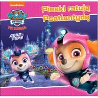 Powieści i opowiadania - Psi Patrol. Story cz.51 Pieski ratują Psatlantydę - miniaturka - grafika 1