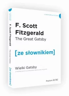 Wielki Gatsby wer. ang. z podręcznym sł./ze Słownikiem - F. Scott Fitzgerald - Powieści - miniaturka - grafika 1
