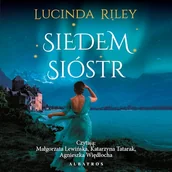 Audiobooki - literatura popularnonaukowa - Siedem sióstr. Tom 1 Lucinda Riley - miniaturka - grafika 1