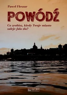 Paweł Fleszar Powódź - Kryminały - miniaturka - grafika 2