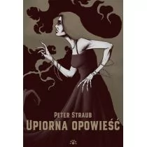 Upiorna Opowieść Peter Straub - Powieści sensacyjne - miniaturka - grafika 1