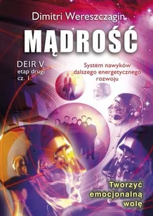 KOS Wereszcagin Dimitri Mądrość. Deir V. Etap drugi. Część 1 - Poradniki psychologiczne - miniaturka - grafika 1