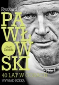 Książki podróżnicze - Góry Books Ryszard Pawłowski  40 lat w górach. Wywiad-rzeka - miniaturka - grafika 1