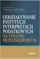 Zarządzanie - Oddziaływanie instytucji interpretacji podatkowych na finanse przedsiębiorstw - miniaturka - grafika 1