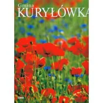 Libra praca zbiorowa Gmina Kuryłówka - Albumy krajoznawcze - miniaturka - grafika 2