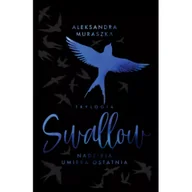 Literatura obyczajowa - Nadzieja umiera ostatnia. Swallow. Tom 1. Wydanie specjalne - miniaturka - grafika 1