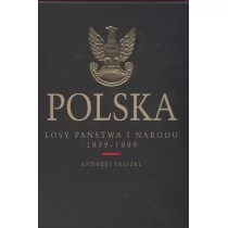 Iskry Friszke Andrzej Polska Losy państwa i narodu 1939 - 1989 - Historia świata - miniaturka - grafika 1