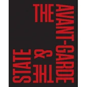 Albumy o  sztuce - Muzeum Sztuki w Łodzi The Avant-Garde & the State - praca zbiorowa - miniaturka - grafika 1