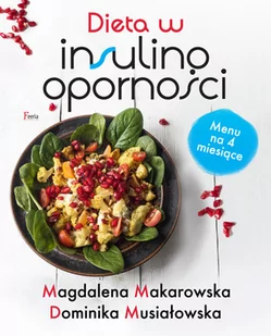 Dieta w insulinooporności - Zdrowie - poradniki - miniaturka - grafika 3