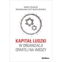 Kapitał ludzki w organizacji opartej na wiedzy Francik Anna Kot-Radojewska Magdalena - Ekonomia - miniaturka - grafika 1
