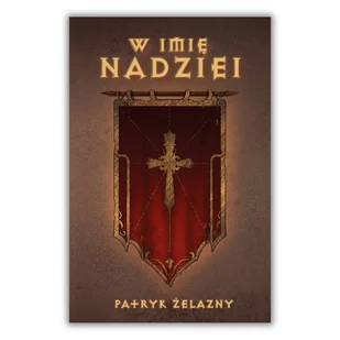 W imię nadziei - Horror, fantastyka grozy W imię nadziei - Horror, fantastyka grozy - miniaturka - grafika 1