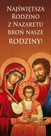 Ikony i obrazy sakralne - Baner religijny Święta Rodzina "Najświętsza Rodzino z Nazaretu.." - 75x200cm - miniaturka - grafika 1