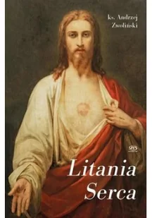 SPES Litania Serca Andrzej Zwoliński - Religia i religioznawstwo - miniaturka - grafika 2
