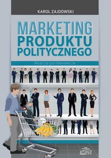Zajdowski Karol Marketing produktu politycznego - Historia Polski - miniaturka - grafika 1