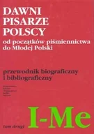 Biografie i autobiografie - DAWNI PISARZE POLSKI TOM II - miniaturka - grafika 1