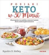 Książki kucharskie - Posiłki keto w 30 minut. 50 przepisów... - miniaturka - grafika 1