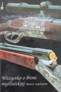 Wszystko o broni myśliwskiej - Historia świata - miniaturka - grafika 1
