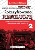 Historia Polski - Rytm Oficyna Wydawnicza Zanim złamano "Enigmę"... rozszyfrowano Rewolucję. Część 2 LIT-36276 - miniaturka - grafika 1