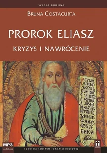 Studio Katolik Prorok Eliasz. Kryzys i nawrócenie - Audiobooki - literatura piękna - miniaturka - grafika 1