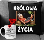 Moda i Uroda OUTLET - Prezent dla emerytki - poduszka oraz kubek z imieniem - KRÓLOWA ŻYCIA - miniaturka - grafika 1