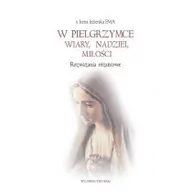 Książki religijne obcojęzyczne - Jezierska Irena W pielgrzymce wiary nadziei miłości - miniaturka - grafika 1