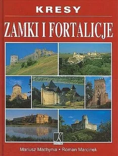 Zamki i fortalicje. Kresy - Albumy krajoznawcze - miniaturka - grafika 1