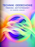 Audiobooki - literatura popularnonaukowa - Techniki Oddechowe. Trening Antystresowy - miniaturka - grafika 1