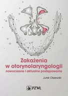 Książki medyczne - Zakażenia w otorynolaryngologii - miniaturka - grafika 1