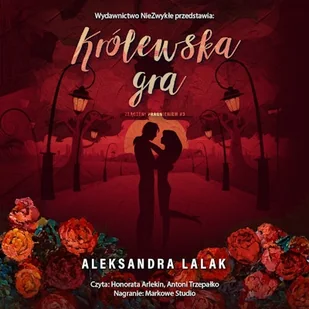 Królewska gra Aleksandra Lalak - Audiobooki - literatura popularnonaukowa Królewska gra Aleksandra Lalak - Audiobooki - literatura popularnonaukowa - miniaturka - grafika 1