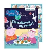 Powieści i opowiadania - Świnka Peppa. Chrum... Chrum... Dziadkowie są super! - miniaturka - grafika 1