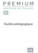 Książki do nauki języka francuskiego - Premium A1 przewodnik metodyczny - książka - miniaturka - grafika 1