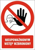 Akcesoria BHP - Naklejka Nieupoważnionym wstęp wzbroniony 30x42cm - miniaturka - grafika 1