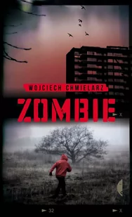 Czarne Zombie - Wojciech Chmielarz - Thrillery - miniaturka - grafika 2