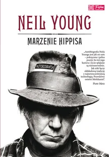 Marzenie hippisa - Neil Young - Książki o muzyce - miniaturka - grafika 1