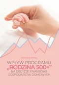 Biznes - Wydawnictwo Naukowe Uniwersytetu Szczecińskiego Wpływ programu "Rodzina 500+" na decyzje... Agnieszka Samsel - miniaturka - grafika 1