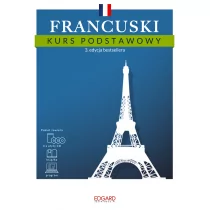 Edgard Francuski Kurs podstawowy 3 edycja) BLACK WEEKEND od 24 do 26 listopada Francuski Kurs podstawowy 3 edycja)
