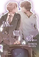 Komiksy dla dorosłych - Tak nie może. W centrum świata - Michi Ichiho - miniaturka - grafika 1