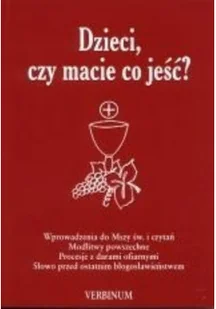 Dzieci czy macie co jeść - Religia i religioznawstwo - miniaturka - grafika 1