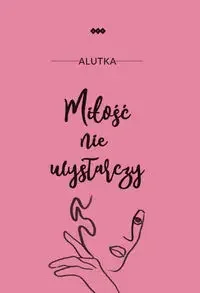 Miłość nie wystarczy - Alutka - Poezja - miniaturka - grafika 1