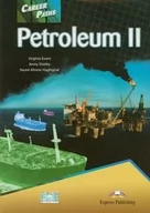 Podręczniki dla szkół zawodowych - Express Publishing Career Paths Petroleum II Students Book Virginia Evans Jenny Dooley Seyed Alireza Haghighat - miniaturka - grafika 1