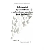 Pomoce naukowe - Bila 66,6 zadań z parametrami z pełnymi rozwiązaniami - miniaturka - grafika 1