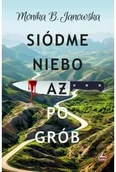Literatura obyczajowa - Siódme niebo aż po grób - Monika B. Janowska - miniaturka - grafika 1