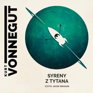 Syreny z Tytana - Audiobooki - literatura piękna - miniaturka - grafika 1