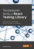 Książki o programowaniu - Testowanie kodu z React Testing Library - miniaturka - grafika 1