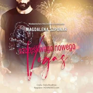 Audiobooki - romanse - Szczęśliwego Nowego Vegas Magdalena Szponar - miniaturka - grafika 1
