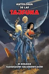 30 lat Tajfuna - w hołdzie Tadeuszowi Raczkiewiczowi. Tajfun - Komiksy dla dorosłych - miniaturka - grafika 1