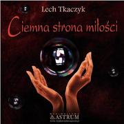 Poezja - Astrum Ciemna strona miłości + CD Lech Tkaczyk - miniaturka - grafika 1