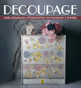 Rm Decoupage Kurs ozdabiania przedmiotów wycinankami z papieru - Poradniki hobbystyczne - miniaturka - grafika 1