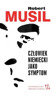 Eperons-Ostrogi Człowiek niemiecki jako symptom Robert Musil - Felietony i reportaże - miniaturka - grafika 1